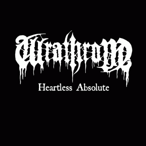 Wrathrone : Heartless Absolute
